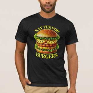 Camiseta say yes for burgers