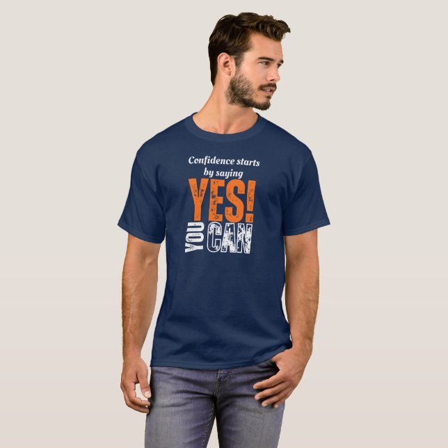Camiseta Say YES to Confidence In White And Orange! (Frente Completa)