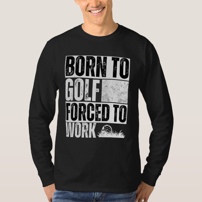 Camiseta Saying Golfing Golfer Sarcastic Quote Golf (Frente)