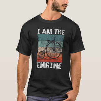 Camiseta Saying I Am The Engine for Cyclist Fan