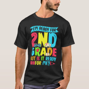 Camiseta Saying I'm Ready For 2nd Grade Back To School