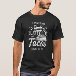 Camiseta Scaffolder Tacos Scafdata Builder Scaffolding 2