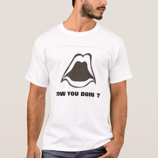 Camiseta scan0003, COMO VOCÊ DOIN?