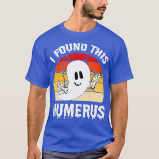Camiseta Scary Ghost Bone Human Happy Halloween I Found Thi