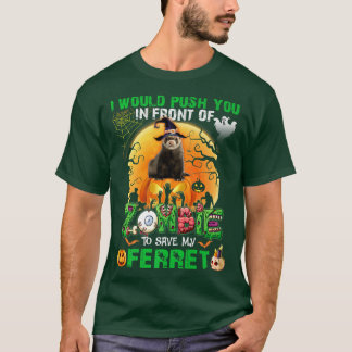 Camiseta Scary Push You In Front Of Zombies To Save My Ferr