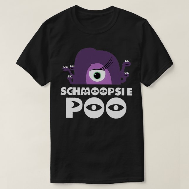 Camiseta Schmoopsie Poo (Frente do Design)