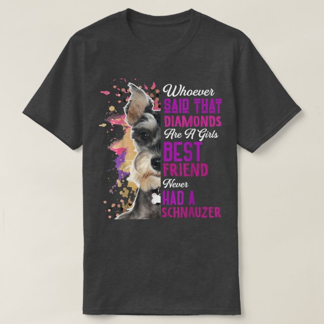 Camiseta Schnauzer Are A Girls Best Friend Dog Mothers Mama (Frente do Design)