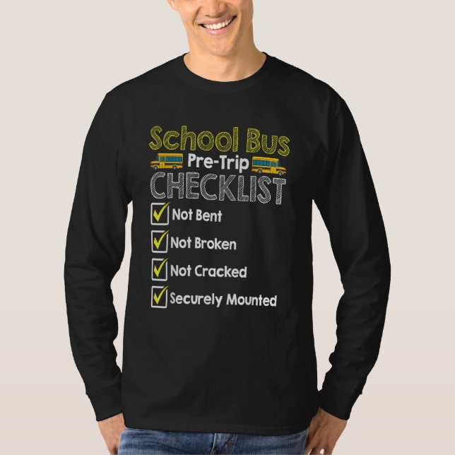 Camiseta School Bus Pre Trip Checklist  Bus Driver (Frente)