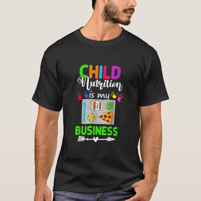 Camiseta School Cafeteria Lunch Lady Child Nutrition Is My  (Frente)
