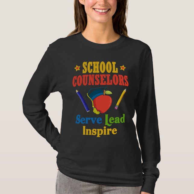 Camiseta School Counselors Serve Lead Inspire Love Work (Frente)