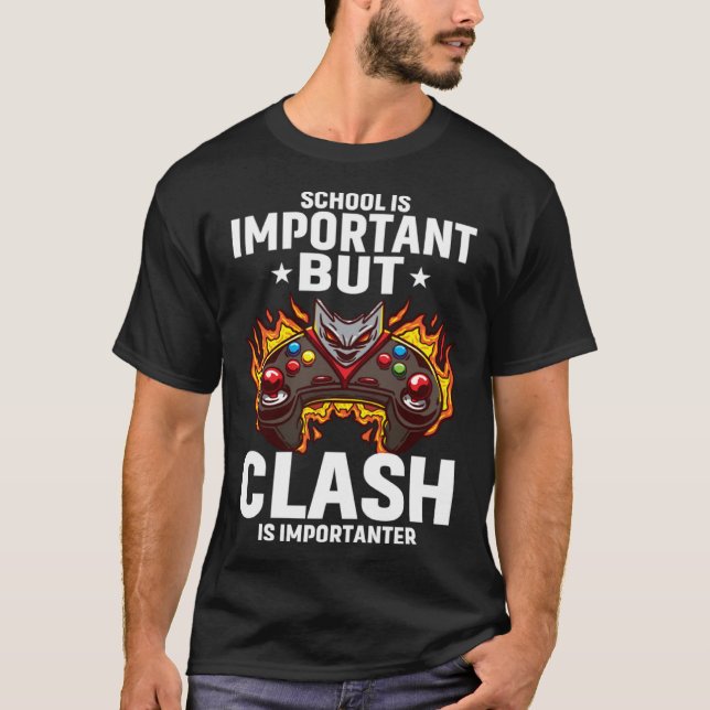 Camiseta School Is Important But Clash Is Importanter Schoo (Frente)