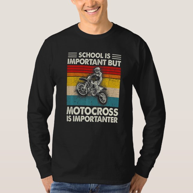 Camiseta School Is Important But Motocross Is Importanter M (Frente)