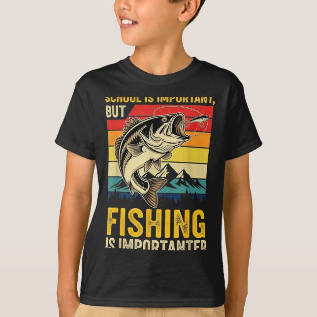 Camiseta School Is Imrtant But Fishing Is Imrtanter Fish B  (Frente)