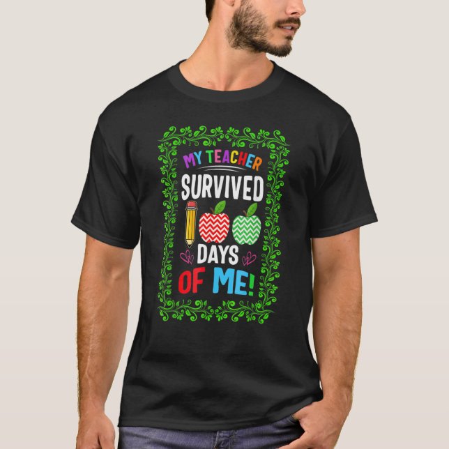 Camiseta School My Teacher Survived 100 Days Of Me Floral P (Frente)