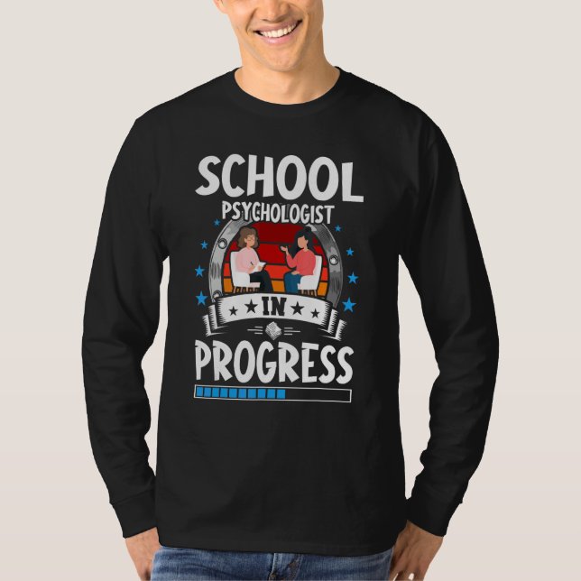 Camiseta School Psychologist In Progress Trainee Student (Frente)