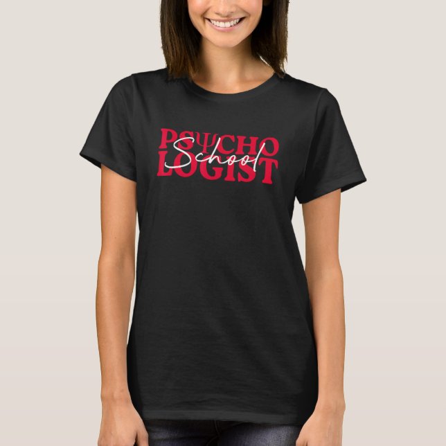 Camiseta School Psychologist Psychology Teahcher Appreciati (Frente)