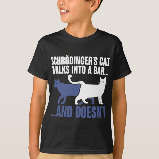 Camiseta Schrdingers Cat Caminha Num Bar E Não Faz Schroedi (Frente)