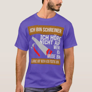 Camiseta Schreiner Tischeler carpenter gift 