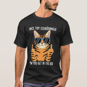 Camiseta Schrödinger Agora Você Entra Na Caixa Gato De Schr