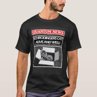 Camiseta Schrodingers Cat está vivo e bem ou Morto quântico