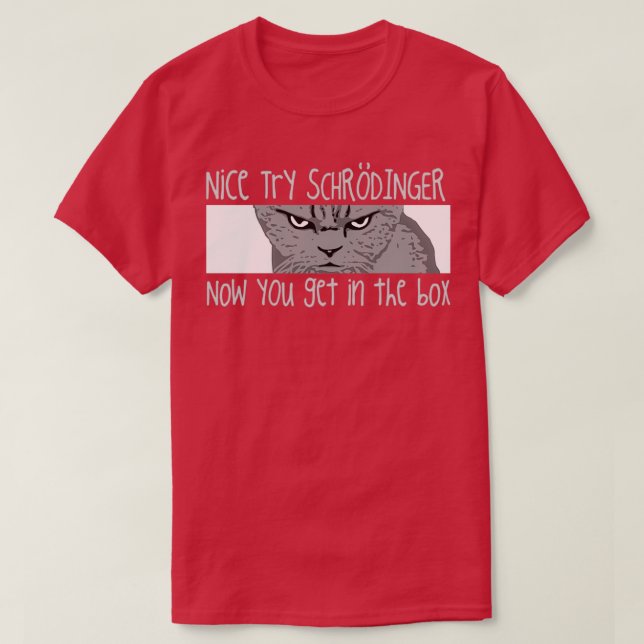 Camiseta Schrodingers Cat Funny Quantum Physics Science (Frente do Design)