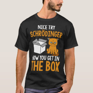 Camiseta Schrödingers Cat Physics Nerd