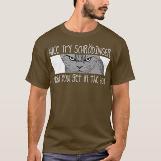 Camiseta Schrodingers CatFunny Quantum Physics