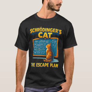 Camiseta Schrodingers Giram o Plano de Fuga Engraçado Chá C