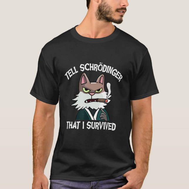 Camiseta Schroedingers Cat Scientist Física Quântica (Frente)