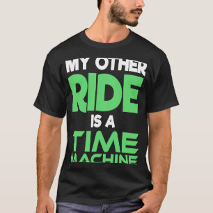 Camiseta Sci Fi Meu Outro Passeio É Uma Máquina Do Tempo