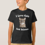 Camiseta Science And Cats Funny Cats Scientists<br><div class="desc">The perfect design for every scientist who loves their cat. Great for science teachers with a cat. I Love Cats and Science. This Science And Cats Funny Cats Scientists is designed by Funny Science And Cats Puns.</div>