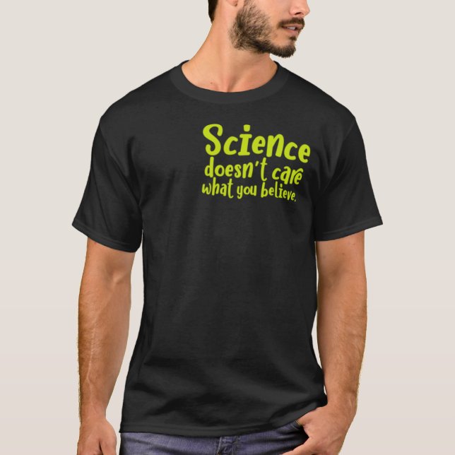 Camiseta Science doesnt care what you believe family boy (Frente)
