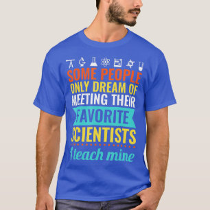 Camiseta SCIENCE EACHER Dotou cada Física de Química Biológ