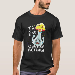 Camiseta Science Flask Exagerando — Professora Química