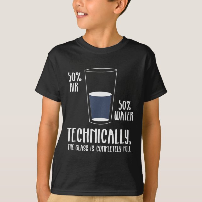 Camiseta Science Humor Technically The Gl Is Always Full Sh (Frente)
