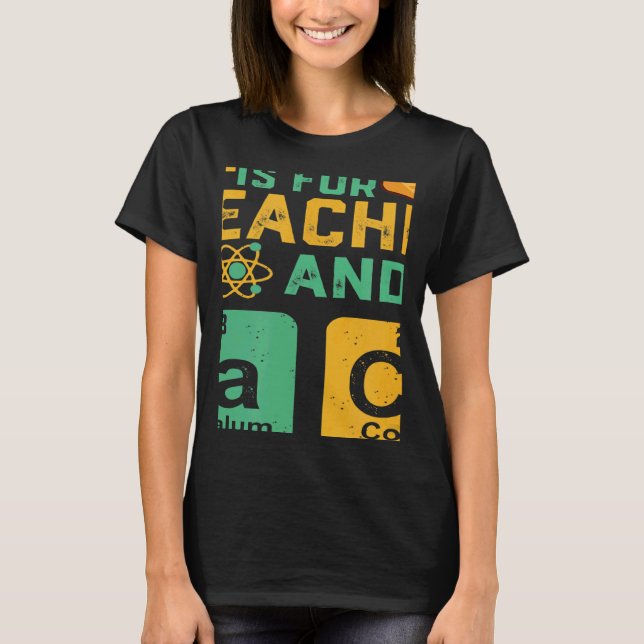 Camiseta Science Is For Teacher Tacos Physics Chemistry (Frente)