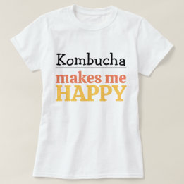 Camiseta Science Makes Me Happy Quote Vibrant Modern Cute