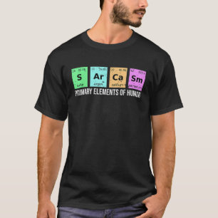 Camiseta Science Sarcasm S Ar Ca Sm Elementos Primários de 