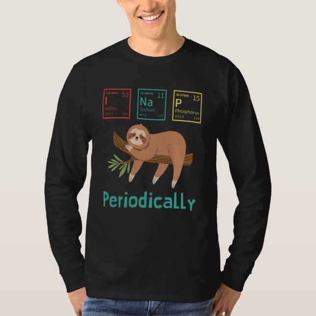 Camiseta Science Sloth I Nap Periodically Sloths (Frente)