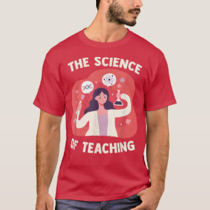 Camiseta Science Teacher Scientific Theory - The Science Of