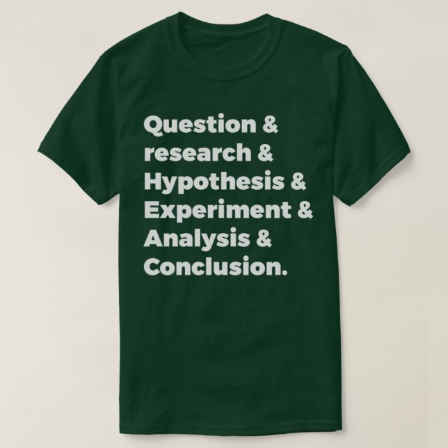 Camiseta Scientific method 1 (Frente do Design)
