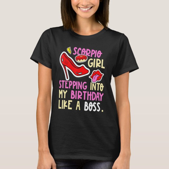 Camiseta Scorpio Girl Horoscope Sente-se como Aniversário (Frente)