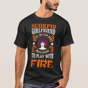 Camiseta Scorpio Namorada Para Os Poucos Homens