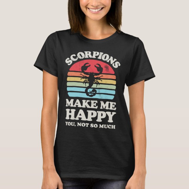 Camiseta Scorpions Make Me Happy  Scorpio Zodiac  Insect (Frente)