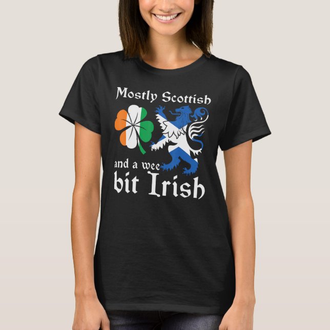 Camiseta Scotland  Mostly Scottish And A Wee Bit Irish (Frente)