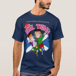 Camiseta "Scottish Country Dancing" - É o REEL THING!
