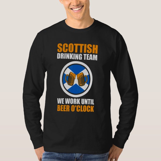 Camiseta Scottish team we work Scottish Scotland drinking t (Frente)