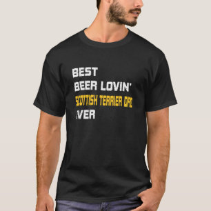 Camiseta Scottish Terrier Best Beer Loving Scottish Terrier