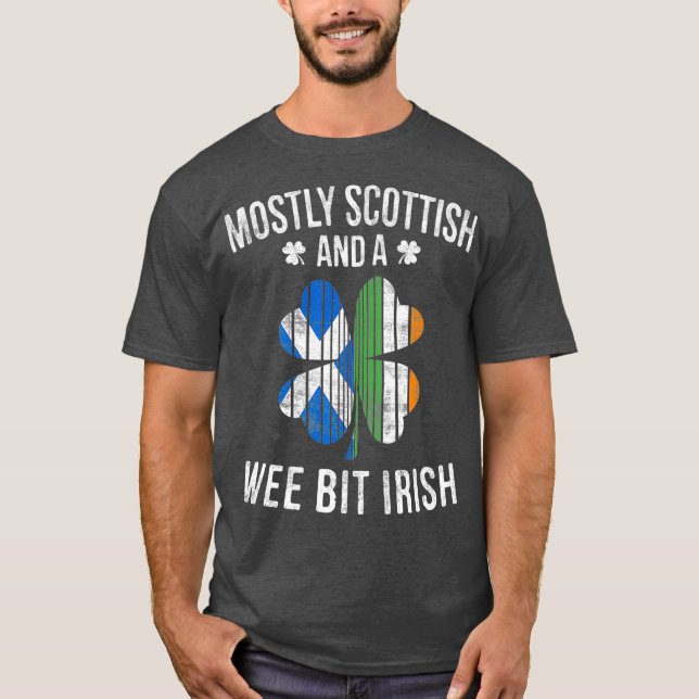 Camiseta Scottish Wee Bit Irish Scotland Dia de São Patríci (Frente)