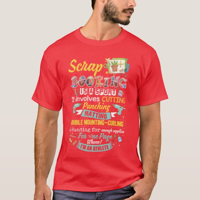 Camiseta Scrapbooking Is Sport It Involves Cutting Punching (Frente)